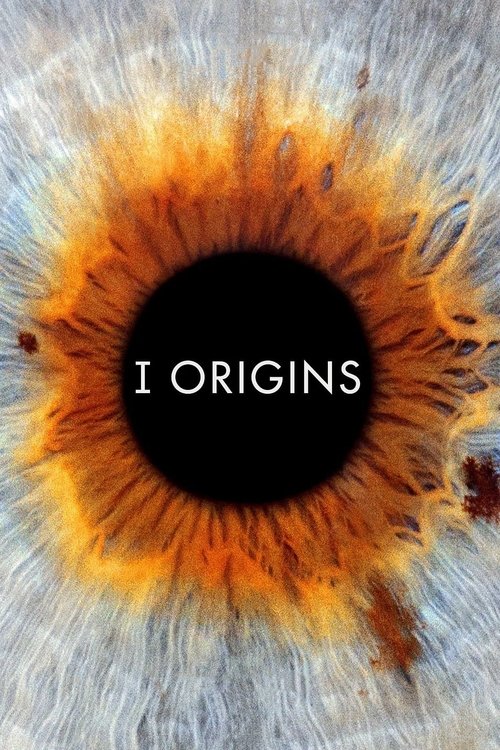 This movie poster features a striking close-up of an eye with swirling orange and brown hues, creating a surreal and dreamlike atmosphere. The bold text "I Origins" in white capital letters stands out against the vivid background, suggesting themes of identity and transformation.