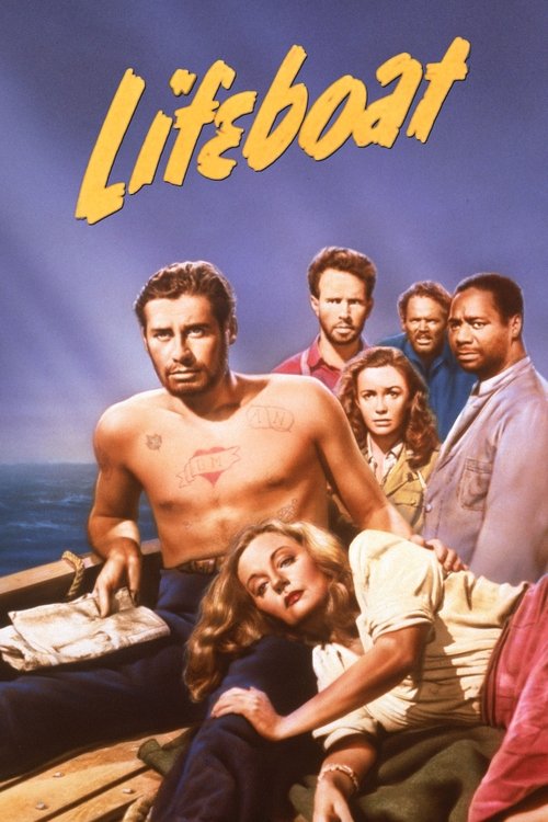 The poster features a shirtless man with a serious expression, surrounded by five other characters in a dramatic, tense atmosphere. The vibrant blue sky and calm ocean backdrop create a sense of isolation and survival. The title "Lifeboat" is prominently displayed in bold, yellow letters, emphasi...
