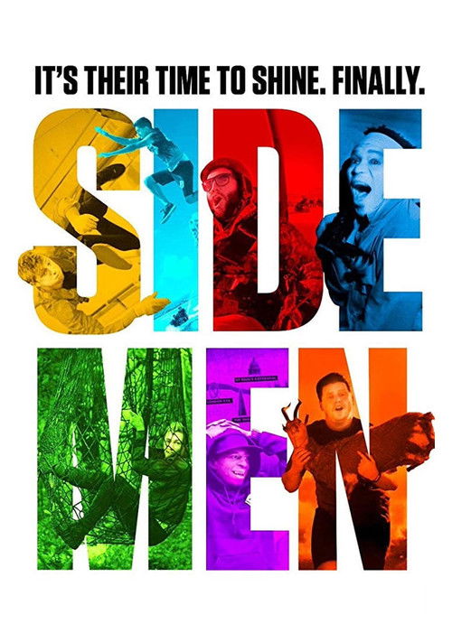 The poster features vibrant, colorful characters in dynamic poses against a bold background, evoking an energetic and humorous atmosphere. The title "The Sidemen Show" is prominently displayed in large, textured letters, while the tagline "It's their time to shine, finally" adds a sense of accomp...