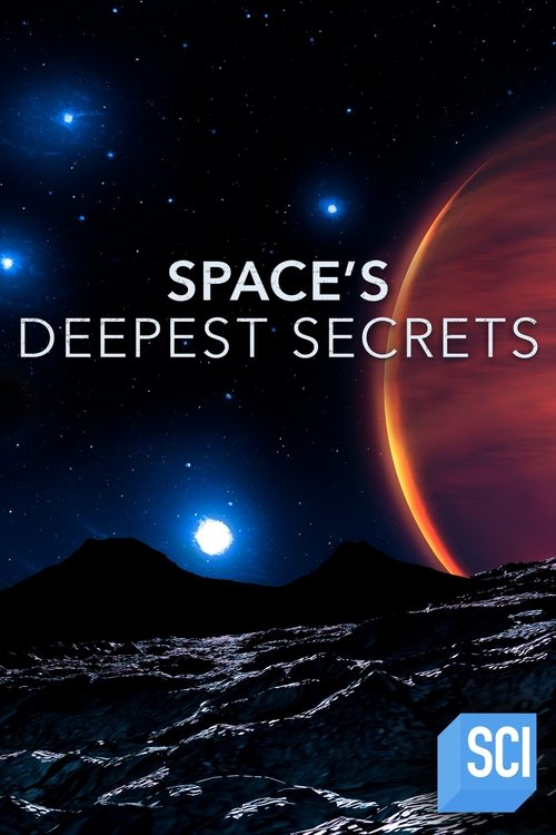 The poster features a dark, starry sky with a glowing blue moon and a fiery red planet in the background. Silhouetted mountains and rocky terrain suggest a mysterious, alien landscape. The title "Space's Deepest Secrets" is prominently displayed in white text, evoking intrigue and wonder. The ove...
