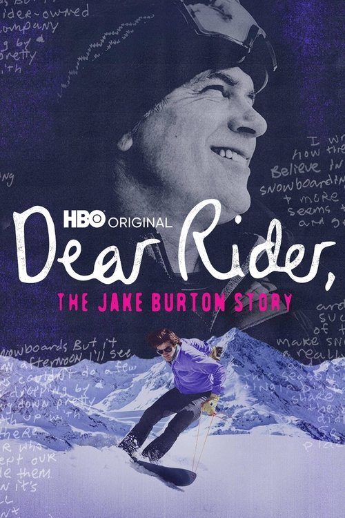 The poster features a smiling man in a winter hat against a snowy backdrop, with a skier in purple gear below. The title "Dear Rider" is prominent in white script, while "The Jake Burton Story" appears in pink. The overall mood is nostalgic and adventurous, capturing the essence of a winter sport...