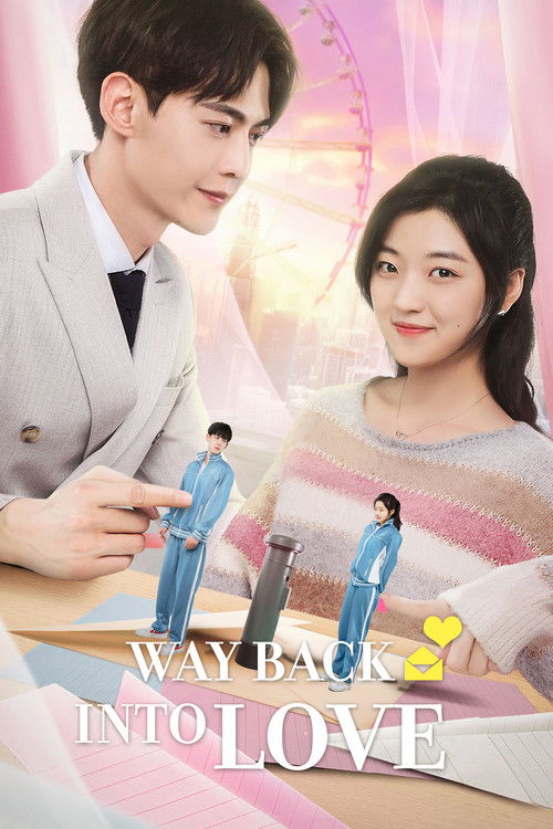 The poster features a tender moment between two young people, one in a light gray suit and the other in a pink sweater, both smiling warmly. Soft pastel colors dominate the scene, creating a romantic and nostalgic atmosphere. The title "Way Back Into Love" is prominently displayed at the bottom, ...