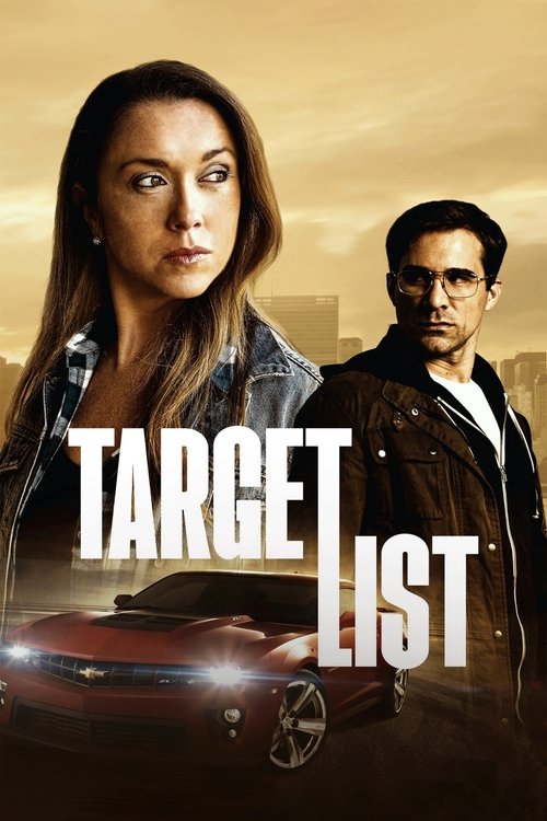 The poster features a woman with long hair and a man in a leather jacket, both looking intense against a warm sunset backdrop. A sleek red car is prominently displayed in the foreground, adding a sense of action and urgency. The bold, white text "TARGET LIST" dominates the center, creating a dram...