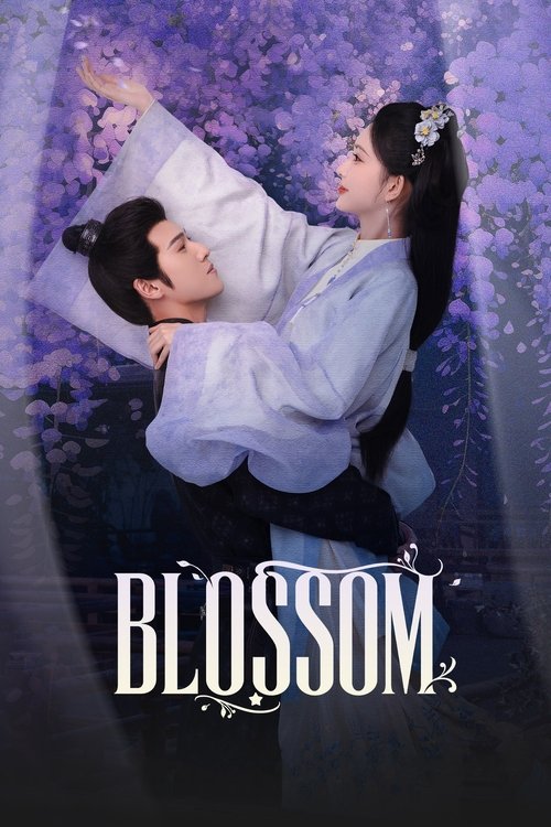 The poster features a tender scene with two characters in traditional Chinese attire, set against a soft purple floral backdrop. The mood is romantic and dreamy, capturing a moment of connection between the couple. The title "BLOSSOM" is elegantly displayed at the bottom, emphasizing the show's t...
