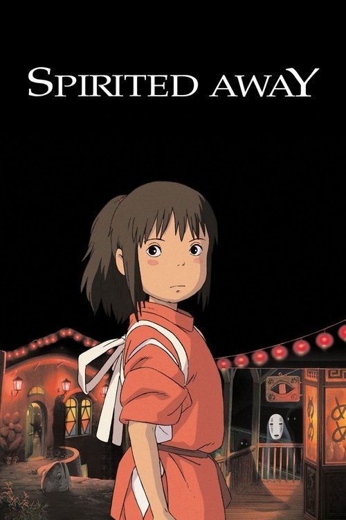 The poster features a young girl in a traditional red outfit against a dark, starry night sky. The title "SPIRITED AWAY" is prominently displayed at the top in white letters. The background shows a traditional Japanese building with warm glowing lights, creating a magical and enchanting atmospher...