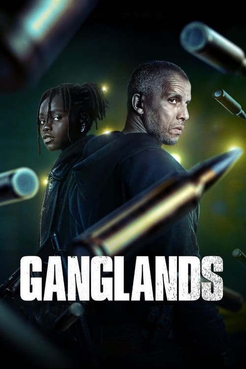 The poster features two men in dark clothing, with one looking forward and the other slightly behind. The background is filled with glowing bullets, creating a gritty, intense atmosphere. The title "GANGLANDS" is prominently displayed in bold white letters at the bottom.