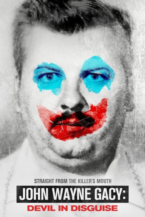 The poster features a hauntingly realistic portrait of John Wayne Gacy with his iconic makeup painted in vibrant red and blue. The stark black-and-white background contrasts sharply with the vivid colors, creating a dramatic and unsettling mood. The title "Devil in Disguise" hints at the show's t...