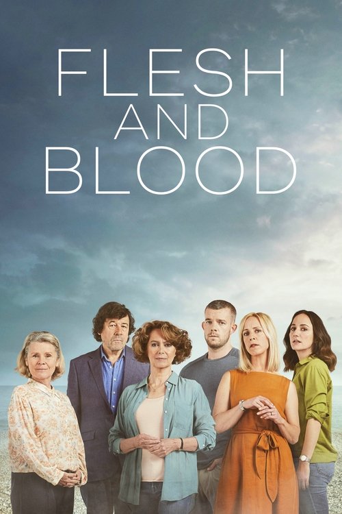 The poster features a group of six diverse characters standing against a dramatic sky, with the title "Flesh and Blood" prominently displayed in bold white letters. The warm tones of their clothing contrast with the cool blue background, creating a visually striking composition that hints at them...