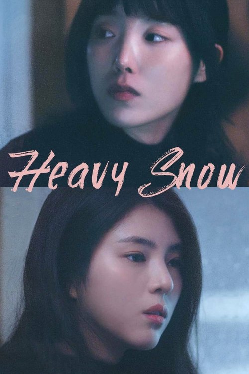 Heavy Snow poster