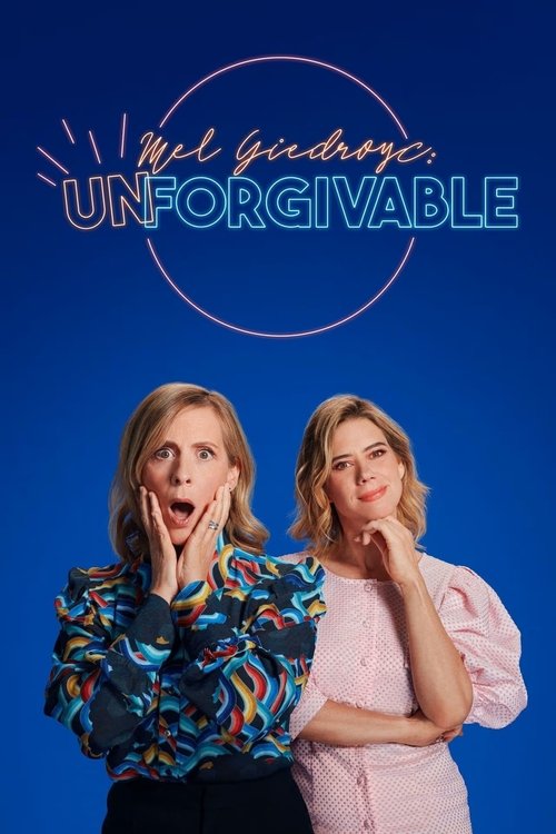 Mel Giedroyc: Unforgivable poster