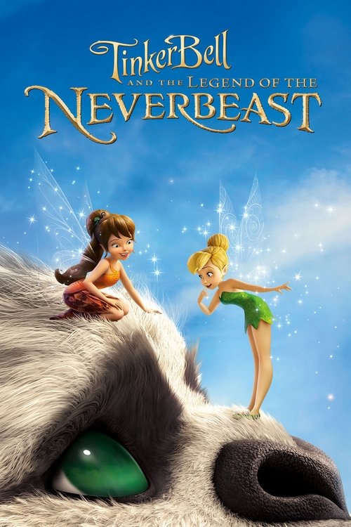 The poster features Tinker Bell and her friends perched atop a majestic, gray wolf-like creature with a glowing green eye. The scene exudes a magical, whimsical atmosphere with soft blues and greens, capturing the wonder of the tale.
