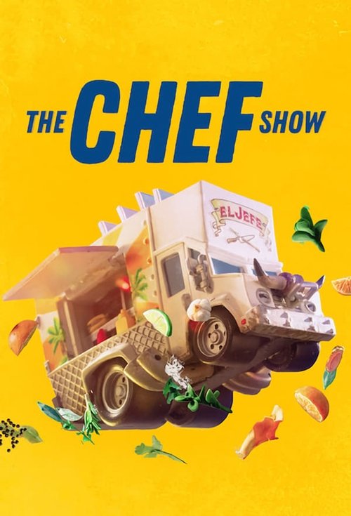 The vibrant yellow background sets a cheerful tone, with "THE CHEF SHOW" prominently displayed in bold blue letters. A whimsical, oversized food truck dominates the center, surrounded by playful ingredients like carrots, peppers, and herbs. The scene exudes a fun, nostalgic, and inviting mood, ca...