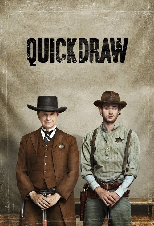 The poster features two men in 19th-century Western attire against a textured, sepia-toned background. The man on the left wears a brown suit and black hat, while the man on the right sports a khaki shirt and brown hat. The title "QUICK DRAW" is prominently displayed at the top in bold, distresse...