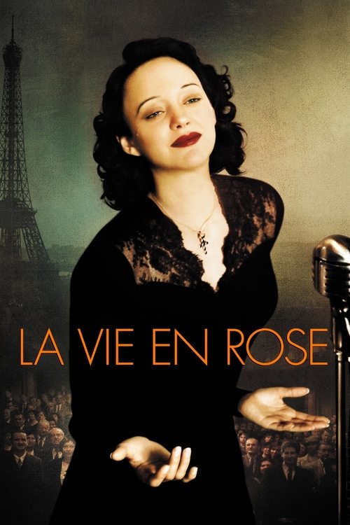 The poster features a woman with dark hair and red lipstick, exuding elegance against a muted, sepia-toned background. The Eiffel Tower looms in the distance, hinting at Parisian glamour. The title "La Vie en Rose" is prominently displayed in orange letters, suggesting a romantic or passionate na...