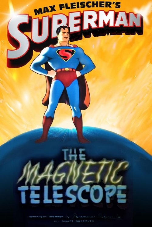 The poster features Max Fleischer's Superman standing confidently on a blue planet, surrounded by a radiant yellow glow. The title "The Magnetic Telescope" glows in neon green against the cosmic backdrop, evoking a sense of wonder and scientific exploration.