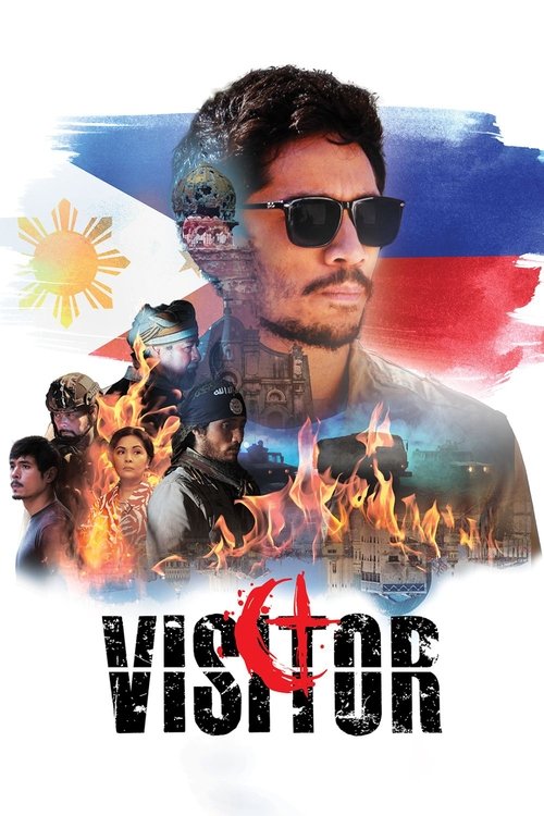 The poster features a rugged man in sunglasses against a vibrant backdrop of Philippine flag colors. Below him, fiery figures and intense action scenes hint at a high-stakes adventure. The bold title "VISITOR" with a striking red circle adds to the dramatic and adventurous tone.