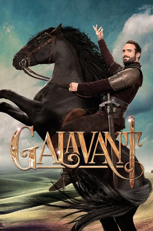 The poster features a man in medieval armor riding a powerful black horse against a dramatic sky. The golden title "Galavant" dominates the foreground, evoking a sense of epic adventure and historical drama.