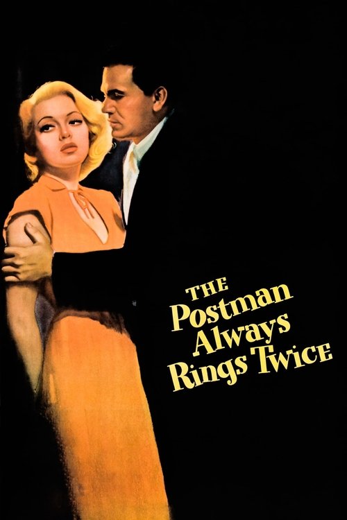 The poster features a glamorous blonde woman in a bright orange dress and a dark man in a black suit, both set against a stark black background. The title, "The Postman Always Rings Twice," is elegantly displayed in yellow text, evoking a romantic and mysterious atmosphere.