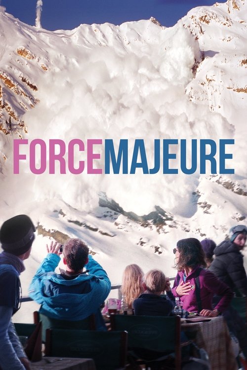 A group of people watches a massive snowstorm, with the title "FORCE MAJEURE" prominently displayed in bold, colorful letters. The scene captures a dramatic and intense atmosphere, emphasizing the power of nature.