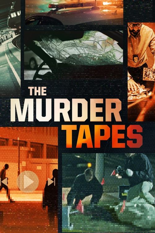 The poster features a collage of crime scenes with dark, gritty tones. People are shown in various states of distress or action, creating a suspenseful atmosphere. The title "The Murder Tapes" is prominently displayed in bold, contrasting colors.