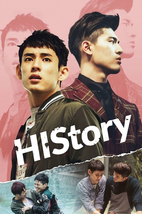 This TV show poster features two young men with intense expressions against a pink background, evoking a dramatic and emotional atmosphere. The title "HIStory" is prominently displayed in bold white letters, suggesting a story about history or memory. The bottom section shows a collage of smaller...