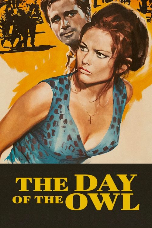 The poster features a dramatic scene with a woman in a blue patterned dress and a man in the background, set against a warm yellow backdrop. The bold text at the bottom reads "THE DAY OF THE OWL" in striking yellow letters, conveying a sense of mystery and action.