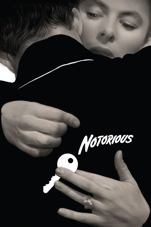 A black-and-white poster featuring a man embracing a woman in a heartwarming embrace, with the title "Notorious" prominently displayed in white script on their black shirt. The mood is intimate and nostalgic, capturing the essence of the film's romantic and dramatic narrative.