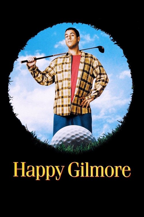 The poster features a cheerful golfer in a plaid shirt and red tie, holding a golf club over his shoulder. He stands confidently against a bright blue sky with fluffy white clouds, surrounded by green grass. The bold yellow text at the bottom reads "Happy Gilmore," evoking a sense of fun and adve...