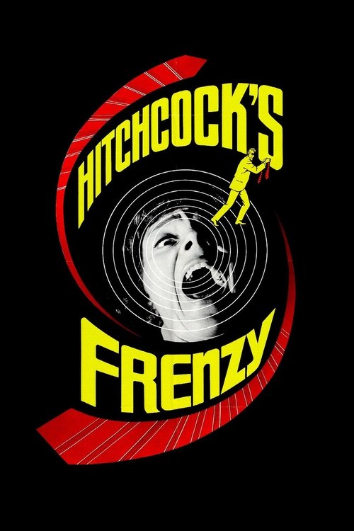 The poster features a dramatic scene with a woman screaming in anguish, surrounded by concentric red circles that resemble a vortex or explosion. The bold yellow text "HITCHCOCK'S FRENZY" dominates the design, emphasizing the chaotic and intense atmosphere. The overall mood is one of high energy ...