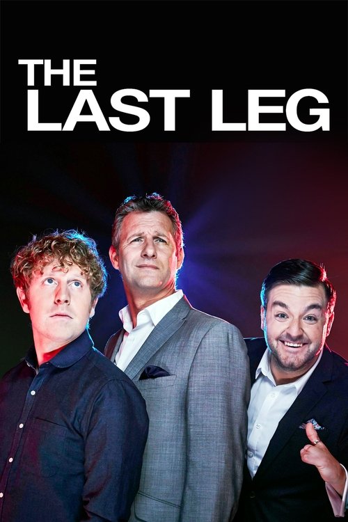 The poster features three men in formal attire against a dark, moody background with dramatic lighting. The title "THE LAST LEG" is prominently displayed in bold white letters. The mood is serious and dramatic, suggesting a dramatic or intense storyline.