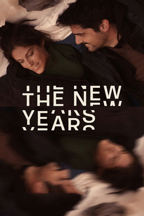 The poster captures a tender, intimate scene of people lying down in a dimly lit room, evoking a sense of quiet reflection and emotional depth. The warm, muted tones of the image suggest a nostalgic or melancholic atmosphere, while the bold white text "THE NEW YEARS" stands out against the soft b...