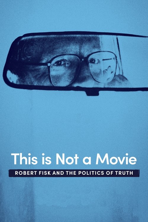 The poster features a close-up of two people looking through a rearview mirror, evoking a sense of introspection and mystery. The muted blue tones and slightly grainy texture contribute to a somber and reflective mood, suggesting themes of truth and reality.