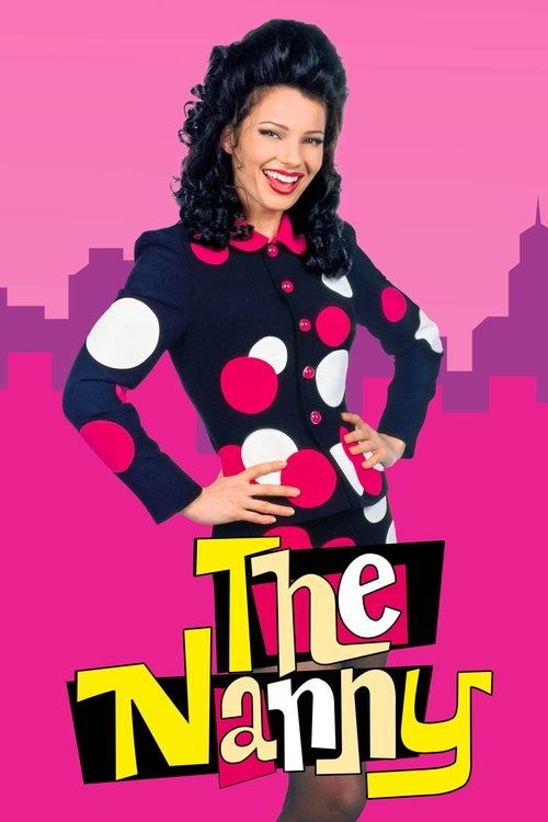 The vibrant pink background features a cheerful woman in a polka-dot dress, radiating warmth and confidence. The bold, playful typography of "The Nanny" adds a fun, inviting tone to the poster.