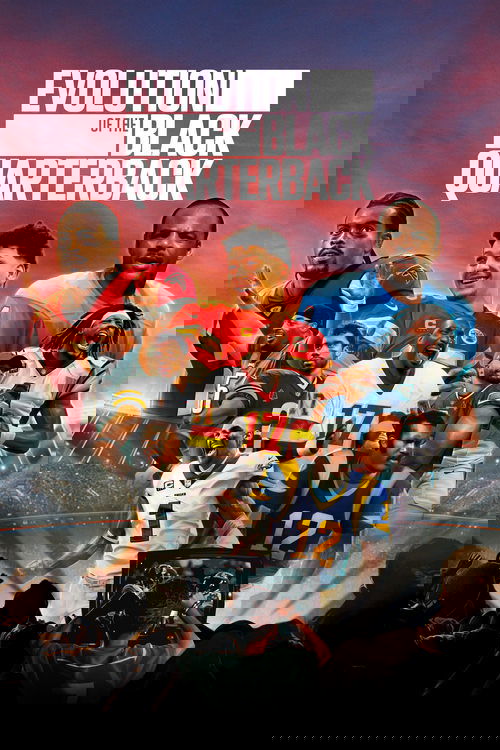 Evolution of the Black Quarterback poster