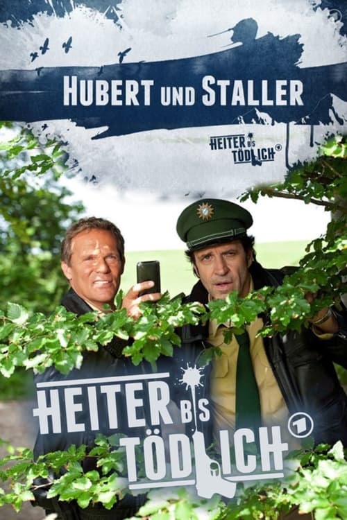 The poster features two men in a forest setting, with one holding a phone and the other wearing a military-style cap. The colors are vibrant greens and earthy tones, evoking a sense of adventure and mystery. The title "Hubert ohne Staller" suggests a story about a man without a guide, blending el...
