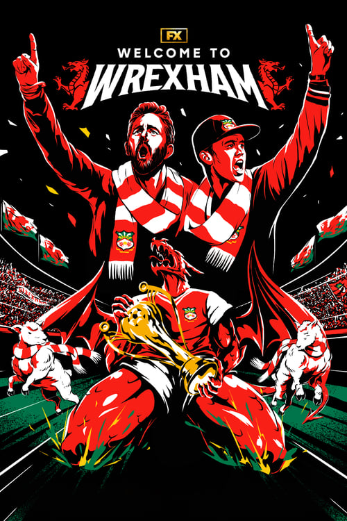 The poster features two jubilant Wrexham fans celebrating with arms raised, their red and white jerseys gleaming under dramatic lighting. In the foreground, a player in a red jersey leans forward, clutching a golden trophy, symbolizing victory. The background is filled with cheering crowds and dy...