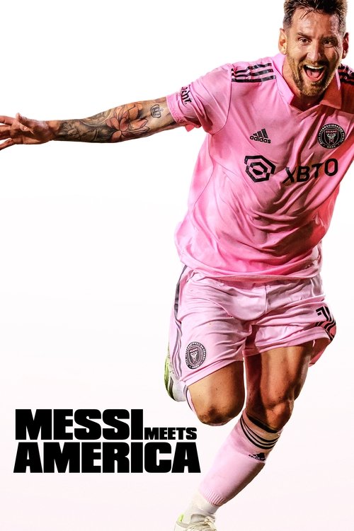Messi Meets America poster