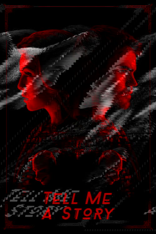 The poster features two figures in profile against a dark background, with a wolf-like creature's head positioned between them. The scene is dominated by red tones, creating a mysterious and eerie atmosphere. The title "Tell Me a Story" appears at the bottom in bold, white letters, suggesting a s...