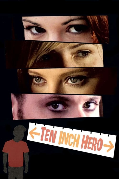 The poster features a collage of close-up faces, each with intense, piercing eyes, set against a stark black background. The title "TEN INCH HERO" is displayed in bold, orange letters with red arrows pointing outward, suggesting movement or transformation. A silhouette of a person in a red shirt ...