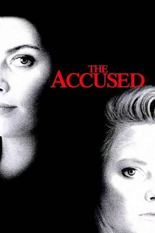 The poster features two women in stark black and white against a dark background, with the title "THE ACCUSED" prominently displayed in bold red letters. The mood is mysterious and suspenseful, evoking a sense of intrigue and tension.