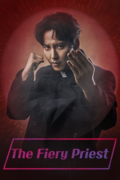 The poster features a man in a dark suit against a dramatic red background, exuding mystery and intensity. His hand gestures suggest a powerful, perhaps dramatic performance. The title "The Fiery Priest" is prominently displayed at the bottom, hinting at a supernatural or intense storyline.