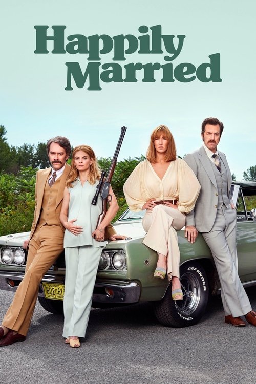The poster features four women posing confidently in front of a vintage car, with a man standing beside them. The warm tones of their outfits and the sunny backdrop create a cheerful, inviting atmosphere. The title "Happily Married" is prominently displayed at the top, suggesting a romantic comed...