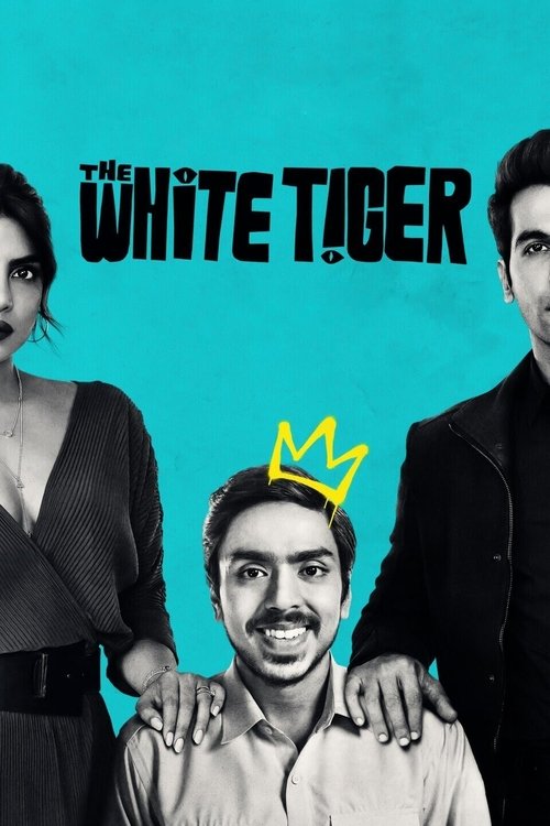 This movie poster features three individuals against a vibrant turquoise background. The central figure wears a crown, symbolizing royalty, while the others stand with their hands on his shoulders. The bold black text "THE WHITE TIGER" dominates the top, evoking a powerful, dramatic mood.