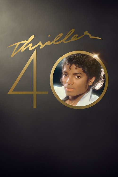 The poster features a young man with dark hair and a white shirt, framed within a golden circle against a dark background. The title "Thriller 40" is written in elegant gold script, with the number "40" prominently displayed in large, bold gold letters. The overall mood is mysterious and cinemati...