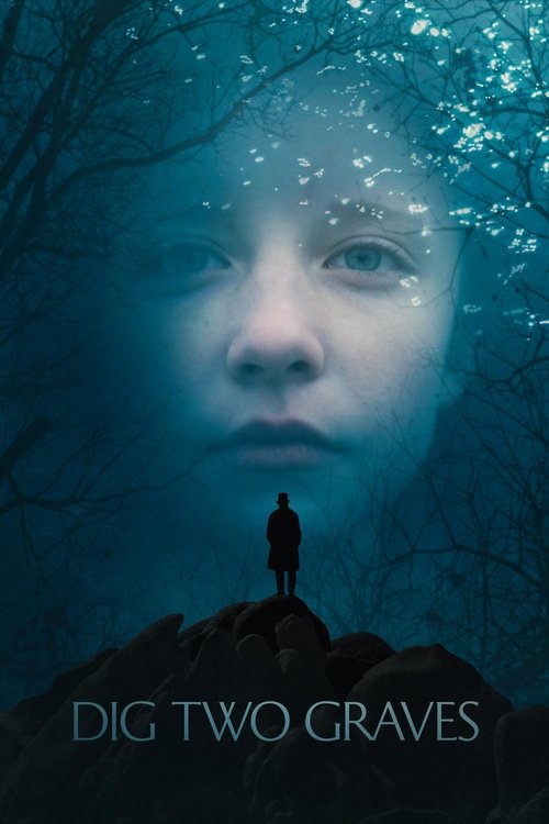 Dig Two Graves poster