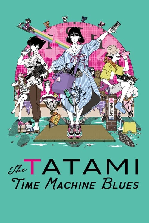 This vibrant poster features a central figure in a blue outfit surrounded by colorful characters in various poses, creating a lively atmosphere. The background is filled with pink and purple hues, while the title "The Tatami Time Machine Blues" is prominently displayed in bold, playful lettering....