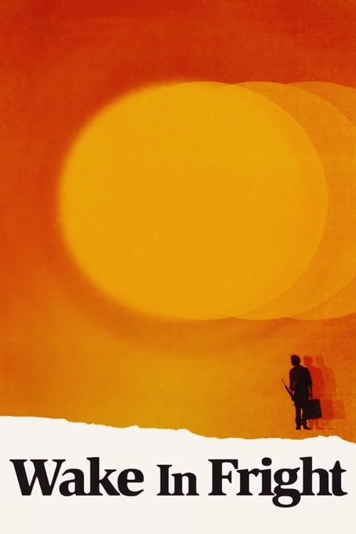 The poster features a silhouette of two figures standing in the dark against a vibrant orange sky, evoking a sense of eerie isolation and impending danger. The title, "Wake in Fright," is prominently displayed in bold black text at the bottom, suggesting a suspenseful and unsettling atmosphere.