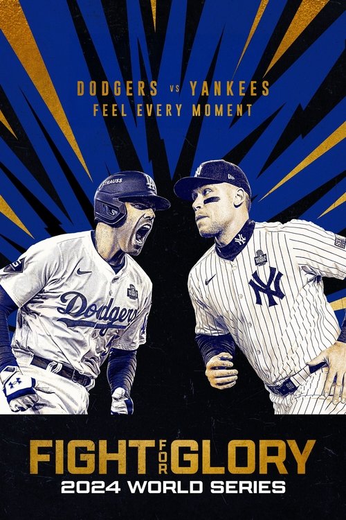 The poster features two baseball players in action poses against a dynamic background of blue and yellow rays. The Dodgers and Yankees are depicted with intense expressions, capturing the competitive spirit of the World Series. The bold text at the bottom emphasizes the title "Fight for Glory" an...