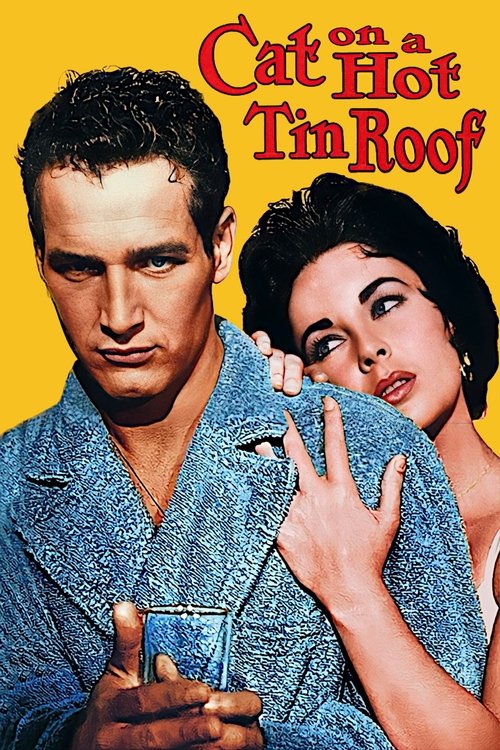 The poster features a man in a denim shirt holding a glass, with a woman in a white dress leaning against him. The background is a bright yellow, and the title "Cat on a Hot Tin Roof" is written in red. The mood is dramatic and romantic.