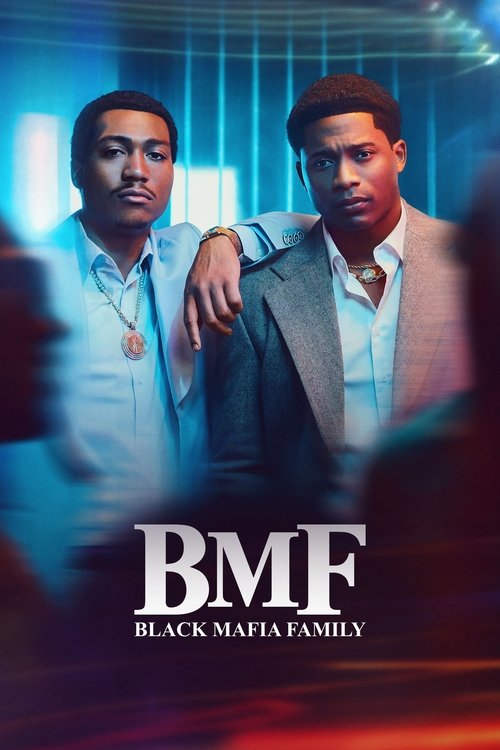 The poster features two men in formal attire against a blurred, colorful background. The cool blue tones create a mysterious and professional atmosphere, while warm reds add a touch of intensity. The title "BMF" is prominently displayed, suggesting a crime drama with a family twist.